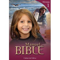 Manuels de Bible Niveau 1 - Cahier de l'élève